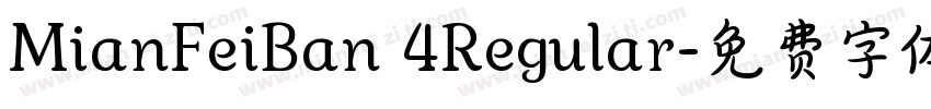 MianFeiBan 4Regular字体转换